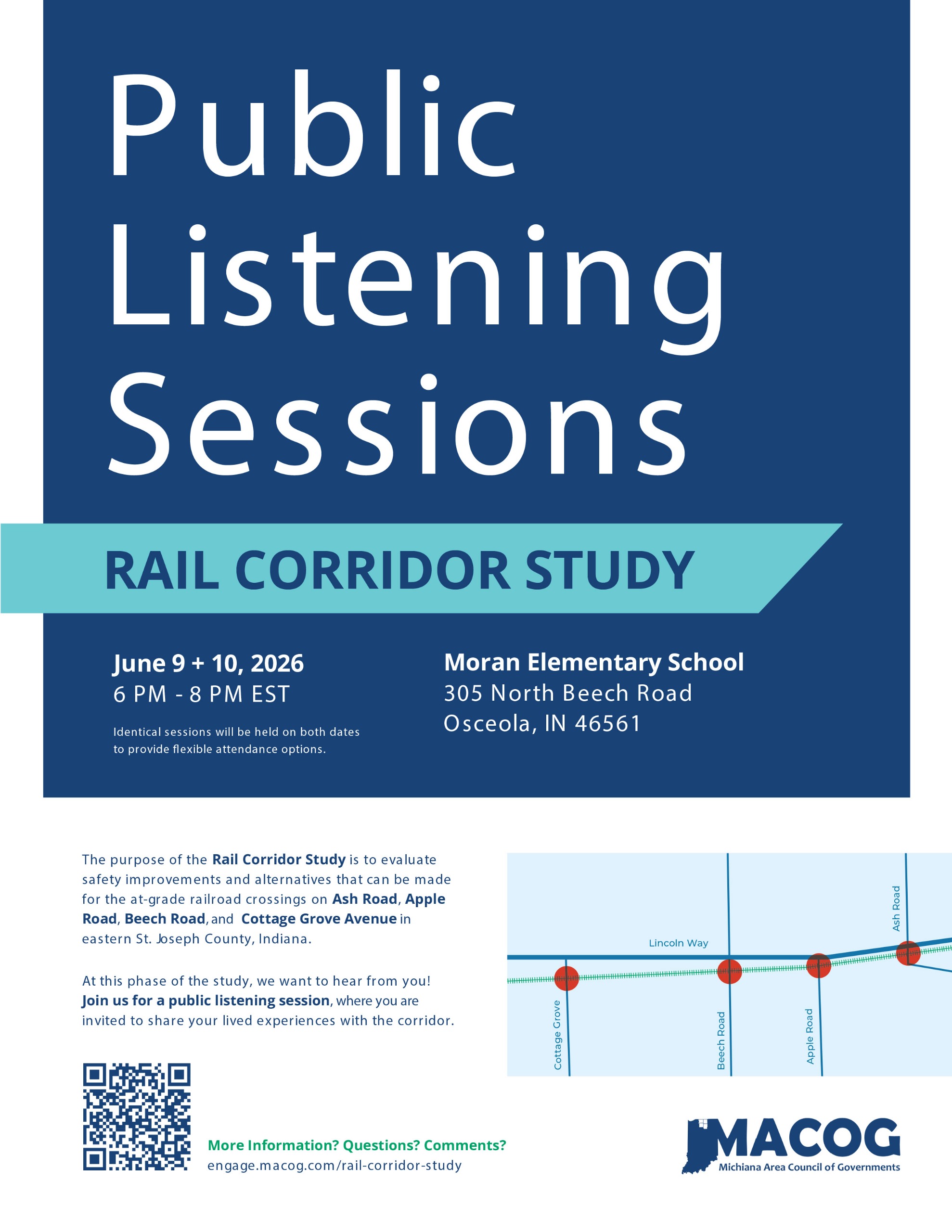 Invitation Flyer for the Public Listening Sessions held on June 9th and June 10th 2026 from 6 pm to 8pm at Moran Elementary School (305 North Beech Road, Osceola, IN 46561). Text on flyer includes " The purpose of the Rail Corridor Study is to evaluate sa